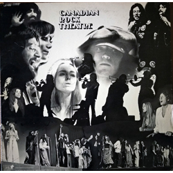 Canadian Rock Theatre Canadian Rock Theatre Vinyl LP USED