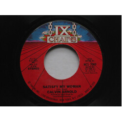 Calvin Arnold Satisfy My Woman USED VINYL 7INCH 45 RPM