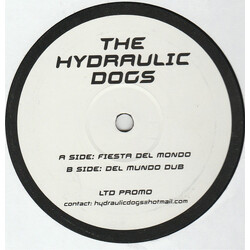 The Hydraulic Dogs Fiesta Del Mondo USED VINYL 12INCH LIMITED EDITION PROMO