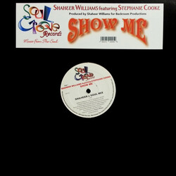 Shaheer Williams / Stephanie Cooke Show Me USED VINYL 12INCH 33 S RPM