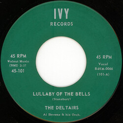 The Deltairs Lullaby Of The Bells / It's Only You, Dear Vinyl 7" USED