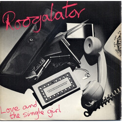 Roogalator Love And The Single Girl Vinyl 7" USED