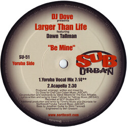DJ Dove / Larger Than Life / Dawn Tallman Be Mine USED VINYL 12INCH 33 S RPM