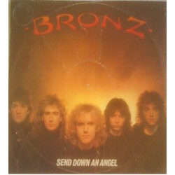 Bronz Send Down An Angel USED VINYL 7INCH 45 RPM SINGLE