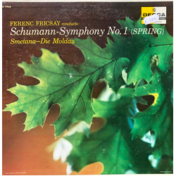 Robert Schumann / Bedřich Smetana / Radio-Symphonie-Orchester Berlin / Berliner Philharmoniker / Ferenc Fricsay Schumann Symphony #1 In B Flat Major "