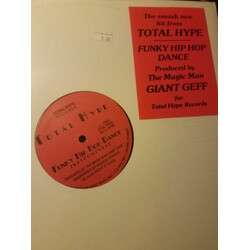 Total Hype Funky Hip Hop Dance USED VINYL 12INCH 33 S RPM SINGLE STEREO