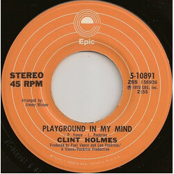 Clint Holmes Playground In My Mind VINYL 7" USED