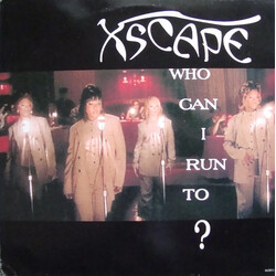 Xscape Who Can I Run To? USED VINYL 12INCH 45 RPM