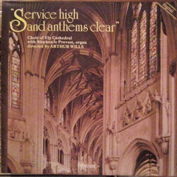 Ely Cathedral Choir / Stephen le Prevost / Arthur Wills Service High And Anthems Clear Vinyl LP USED