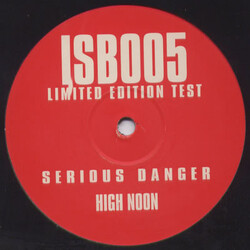Serious Danger High Noon USED VINYL 12INCH SINGLE SIDED LIMITED EDITION TEST PRESSING