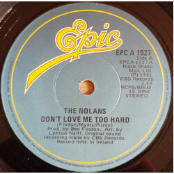 The Nolans Don't Love Me Too Hard USED VINYL 7INCH 45 RPM SINGLE