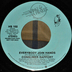 Consumer Rapport Everybody Join Hands USED VINYL 7INCH 45 RPM PROMO