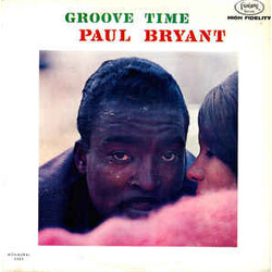 Paul Bryant Groove Time Vinyl LP USED