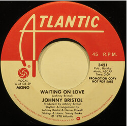 Johnny Bristol Waiting On Love USED VINYL 7INCH 45 RPM PROMO STEREO MONO