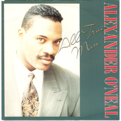 Alexander O'Neal All True Man Vinyl 7" USED