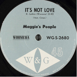 Maggie's People It's Not Love USED VINYL 7INCH SINGLE 45 RPM