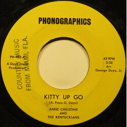 Anne Christine (2) / The Kentuckians (4) Kitty Up Go USED VINYL 7INCH 45 RPM