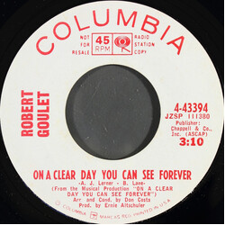Robert Goulet On A Clear Day You Can See Forever / Come Back To Me, My Love Vinyl 7" USED