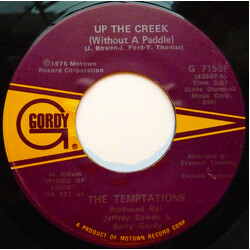 The Temptations Up The Creek (Without A Paddle) USED VINYL 7INCH 45 RPM SINGLE