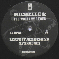 Michelle & The World War Four Leave It All Behind USED VINYL 12INCH 45 RPM PROMO STEREO
