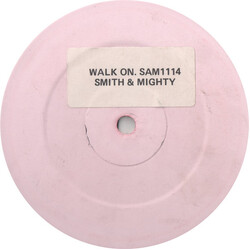 Smith & Mighty Walk On... USED VINYL 12INCH WHITE LABEL