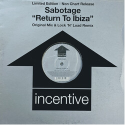 Sabotage (3) Return To Ibiza (Original Mix & Lock 'N' Load Remix) USED VINYL 12INCH LIMITED EDITION 45 RPM
