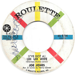 Joe Jones (2) (I've Got A) Uh Uh Wife USED VINYL 7INCH 45 RPM