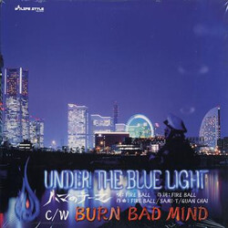 Fire Ball Under The Blue Light / Burn Bad Mind USED VINYL 12INCH 33 S RPM