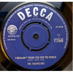 The Bachelors I Wouldn't Trade You For The World Vinyl 7" USED