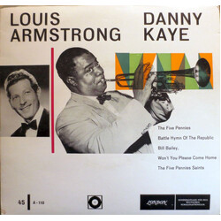 Louis Armstrong / Danny Kaye (2) The Five Pennies / Battle Hymn Of The Republic / Bill Bailey, Won't you Please Come Home / The Five Pennies Saints Vi