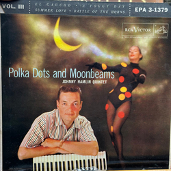 Johnny Hamlin Quintet Polka Dots And Moonbeams (Volume 3) USED VINYL 7INCH 45 RPM EP