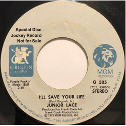 Junior Lace I'll Save Your Life USED VINYL 7INCH 45 RPM PROMO
