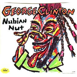 George Clinton Nubian Nut USED VINYL 7INCH 45 RPM SINGLE