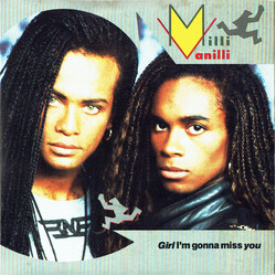 Milli Vanilli Girl I'm Gonna Miss You USED VINYL 7INCH 45 RPM SINGLE