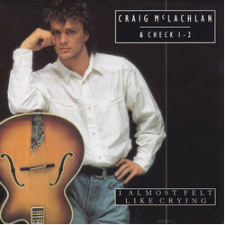 Craig McLachlan & Check 1-2 I Almost Felt Like Crying Vinyl 7" USED