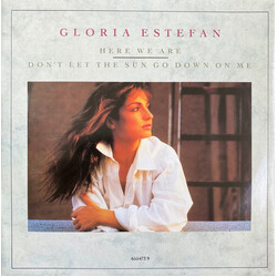 Gloria Estefan Here We Are / Don't Let The Sun Go Down On Me USED VINYL 7INCH SINGLE 45 RPM