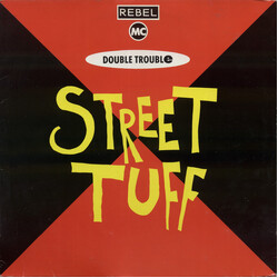 Rebel MC / Double Trouble Street Tuff USED VINYL 12INCH 45 RPM SINGLE