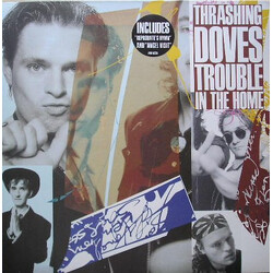 Thrashing Doves Trouble In The Home Vinyl LP USED
