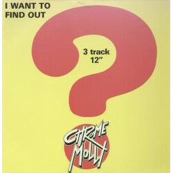 Chrome Molly I Want To Find Out Vinyl 12" USED