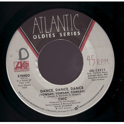 Chic Dance, Dance, Dance (Yowsah, Yowsah, Yowsah) / Everybody Dance Vinyl 7" USED