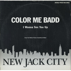 Color Me Badd I Wanna Sex You Up USED VINYL 12INCH 33 S RPM MAXI-SINGLE