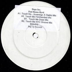 Dope Inc. / Renee Byrd Touch Me USED VINYL 12INCH 33 S RPM WHITE LABEL