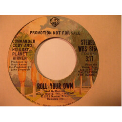 Commander Cody And His Lost Planet Airmen Roll Your Own USED VINYL 7INCH 45 RPM PROMO STEREO MONO