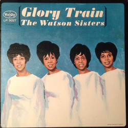 The Watson Sisters Glory Train Vinyl LP USED