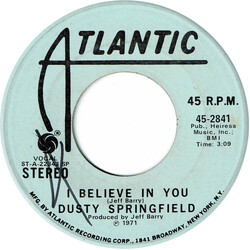 Dusty Springfield I Believe In You USED VINYL 7INCH 45 RPM SINGLE PROMO