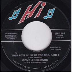 Gene Anderson Your Love Must Be Voo Doo USED VINYL 7INCH 45 RPM SINGLE