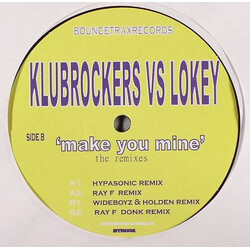 Klubrockers / Lokey Ltd. Make You Mine (The Remixes) Vinyl 12" USED