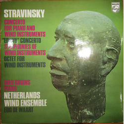 Igor Stravinsky / Theo Bruins / Nederlands Blazers Ensemble / Edo de Waart Concerto For Piano And Wind Instruments / Ebony Concerto / Symphonies Of Wi
