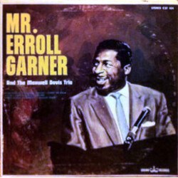 Erroll Garner / Maxwell Davis Trio Mr. Erroll Garner And The Maxwell Davis Trio Vinyl LP USED
