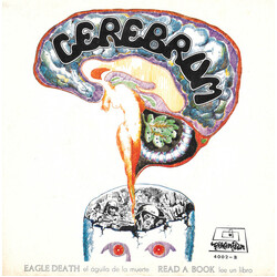 Cerebrum (2) Eagle Death (El Aguila De La Muerte) USED VINYL 7INCH SINGLE